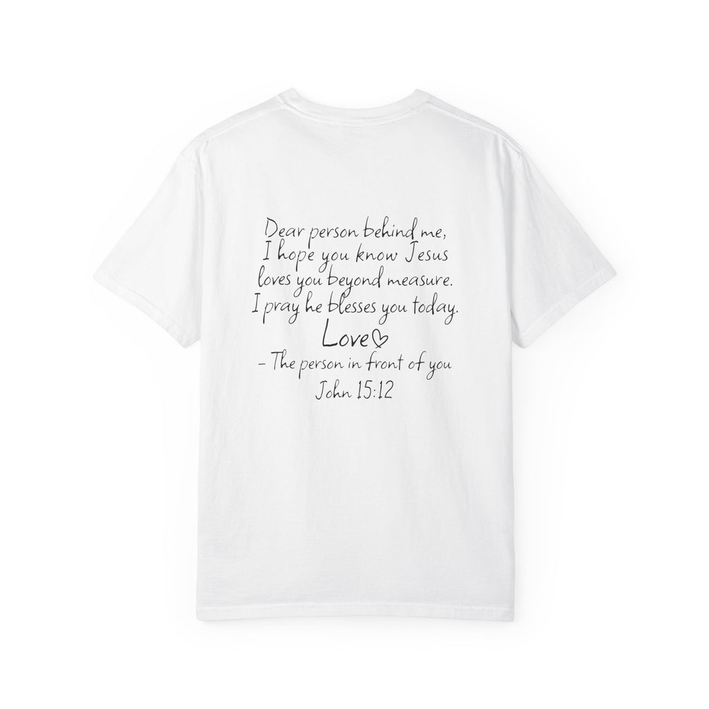 Inspirational Back-Print T-Shirt — “Dear person behind me… I pray he blesses you today”
