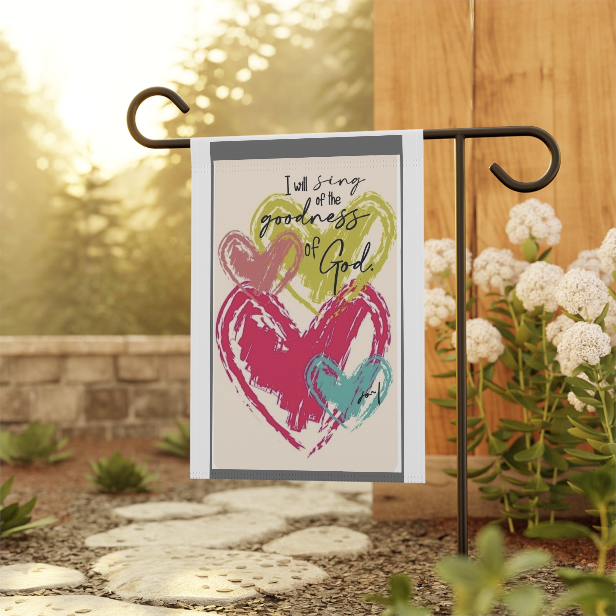 Garden Flag — "I Will Sing of the Goodness of God" Heart Design