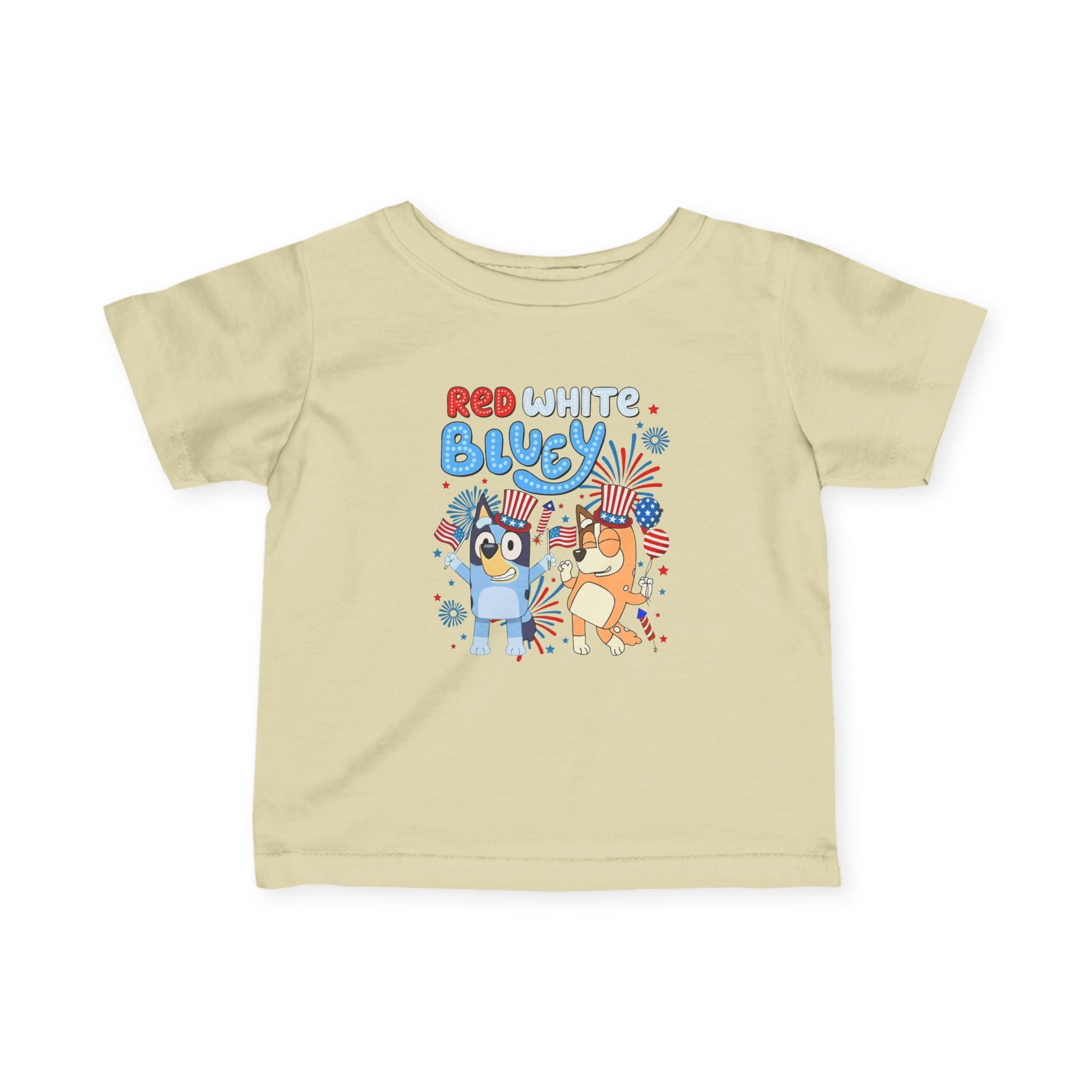 Infant Tee — "Red White & Bluey" Cute 4th of July Baby Shirt