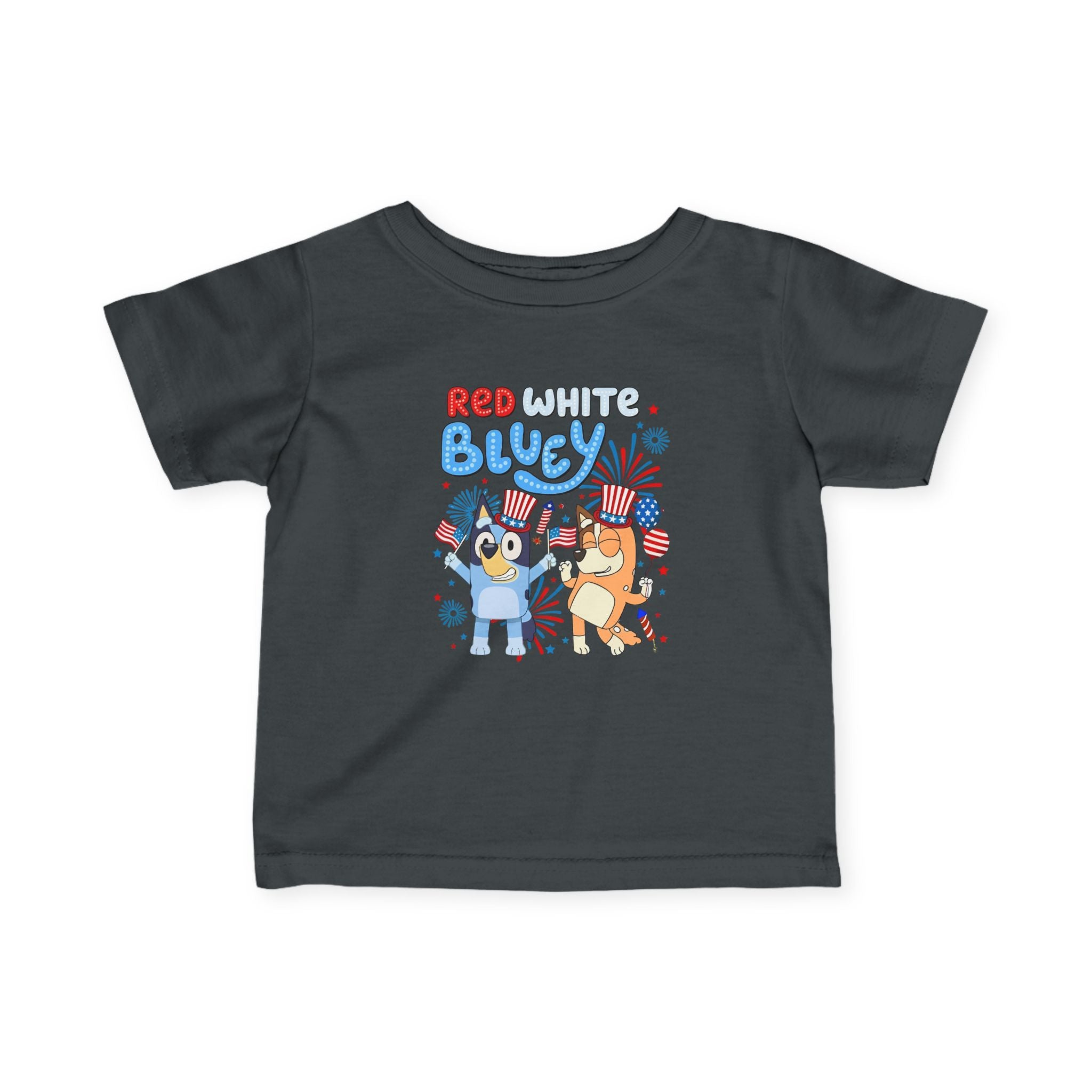 Infant Tee — "Red White & Bluey" Cute 4th of July Baby Shirt