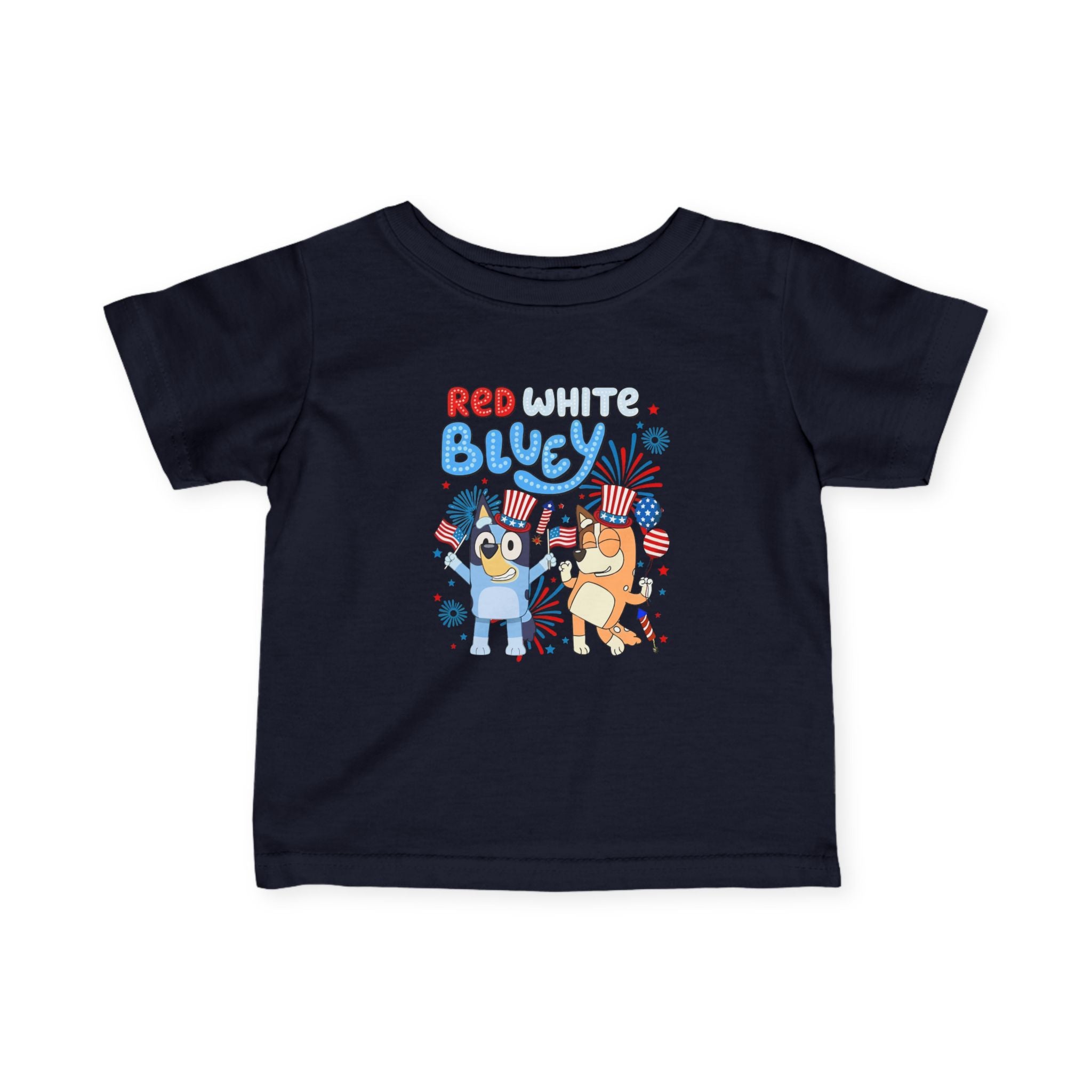 Infant Tee — "Red White & Bluey" Cute 4th of July Baby Shirt